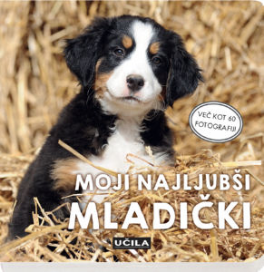 Knjiga Moji najljubši mladički